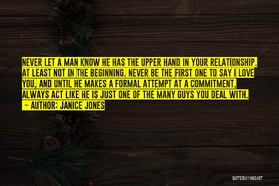 Upper Hand Relationship Quotes By Janice Jones