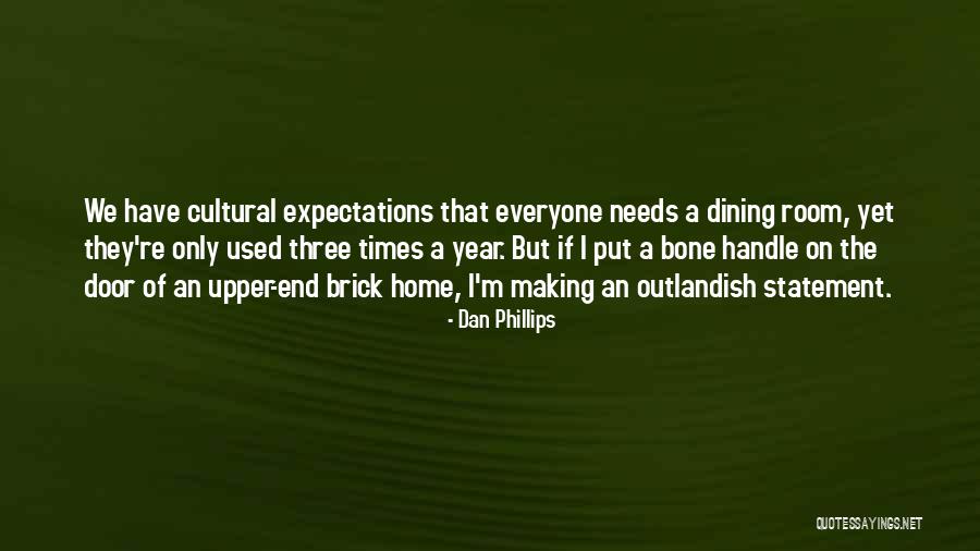 Upper Quotes By Dan Phillips