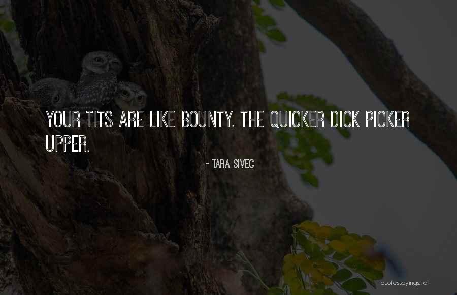 Upper Quotes By Tara Sivec