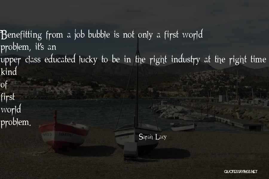 Upper World Quotes By Sarah Lacy Upper World Quotes By Sarah Lacy