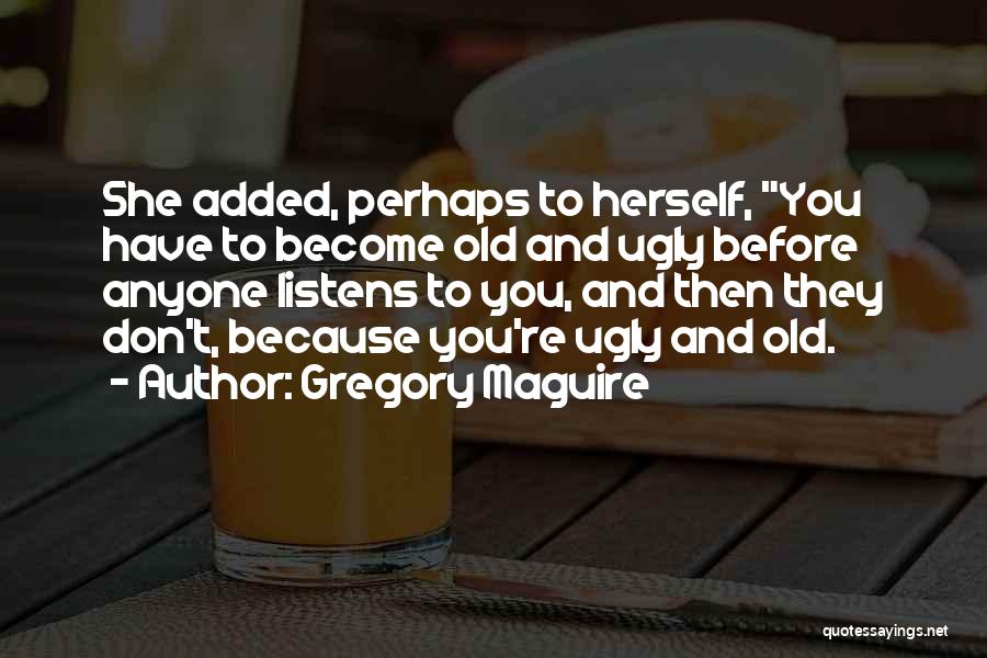 Uppercut Deluxe Quotes By Gregory Maguire