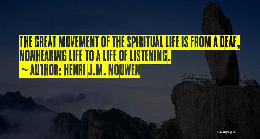 Uppercut Deluxe Quotes By Henri J.M. Nouwen