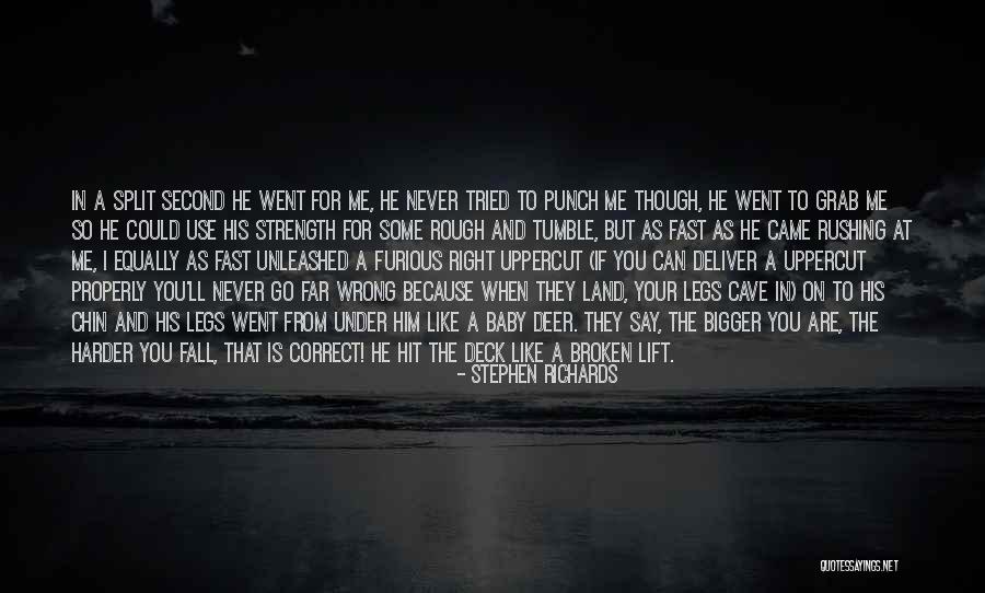 Uppercut Quotes By Stephen Richards Uppercut Quotes By Stephen Richards