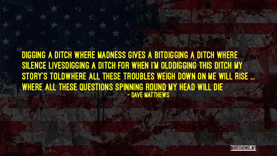 Upperhand Quotes By Dave Matthews Upperhand Quotes By Dave Matthews