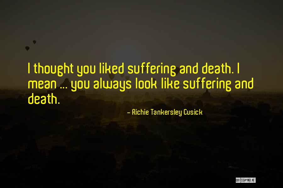 Uppermost Mantle Quotes By Richie Tankersley Cusick Uppermost Mantle Quotes By Richie Tankersley Cusick