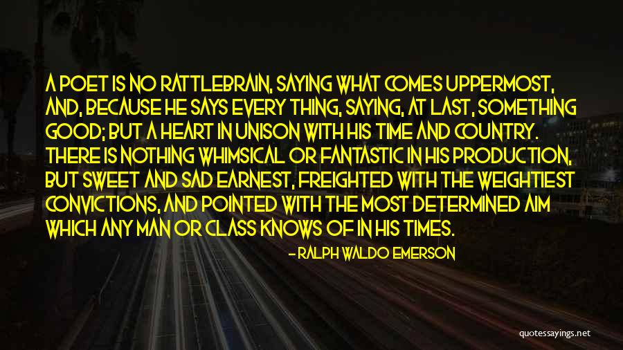 Uppermost Quotes By Ralph Waldo Emerson Uppermost Quotes By Ralph Waldo Emerson