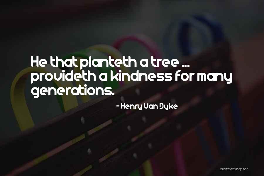 Uppmaning Quotes By Henry Van Dyke Uppmaning Quotes By Henry Van Dyke