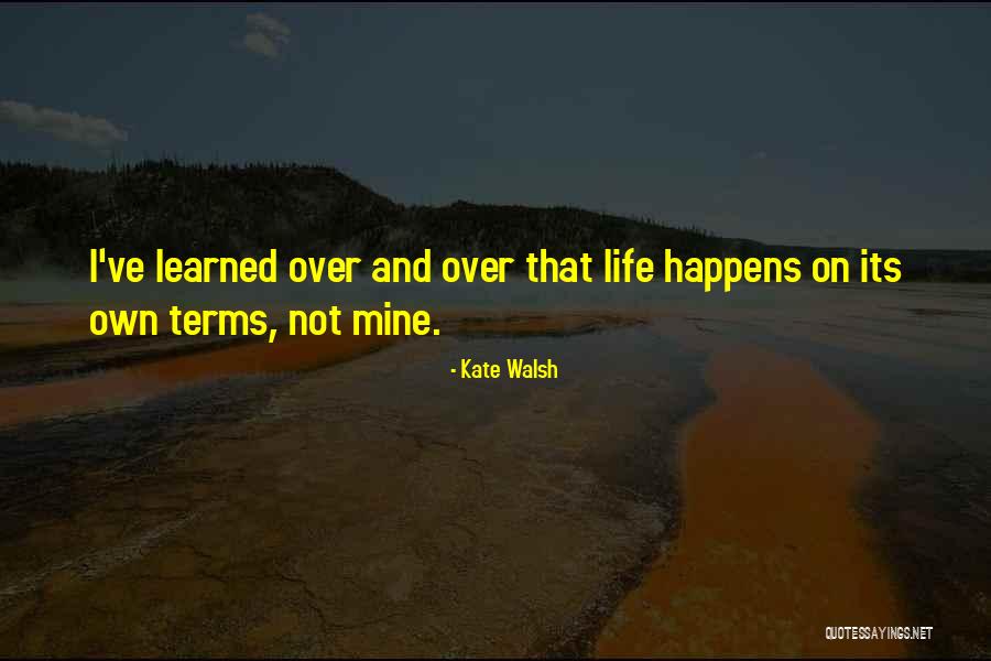 Upravov N Quotes By Kate Walsh Upravov N Quotes By Kate Walsh