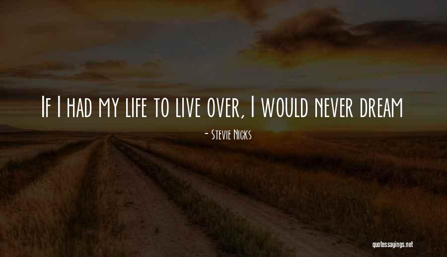 Uprightly Synonym Quotes By Stevie Nicks