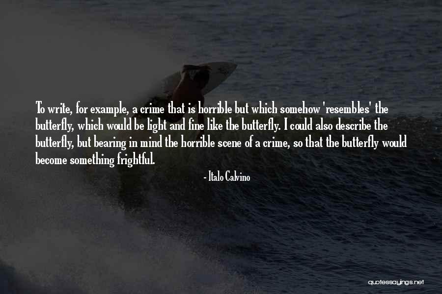 Uprights And Beams Quotes By Italo Calvino Uprights And Beams Quotes By Italo Calvino