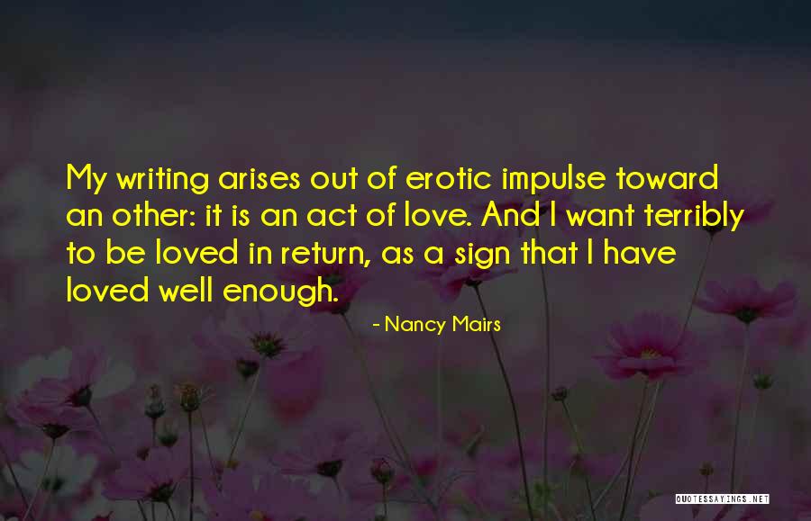 Uprights Quotes By Nancy Mairs Uprights Quotes By Nancy Mairs