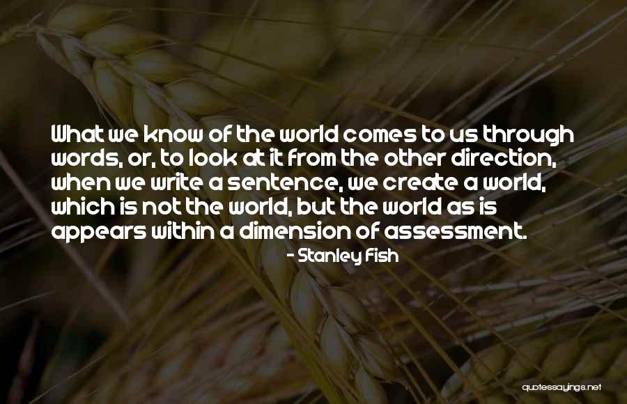 Uprisin Quotes By Stanley Fish Uprisin Quotes By Stanley Fish