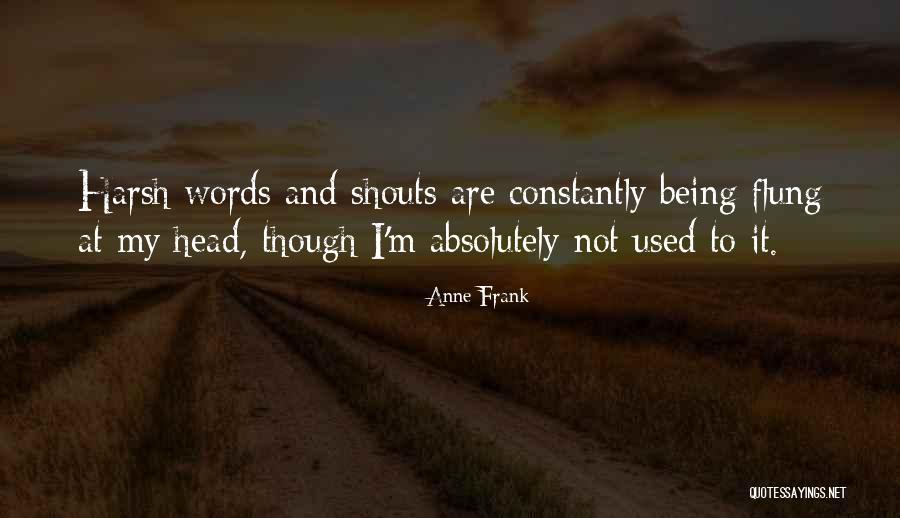 Uprisings Around The World Quotes By Anne Frank Uprisings Around The World Quotes By Anne Frank