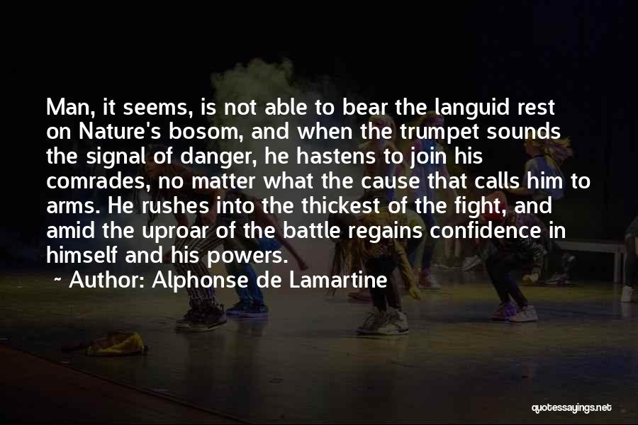 Uproar Quotes By Alphonse De Lamartine
