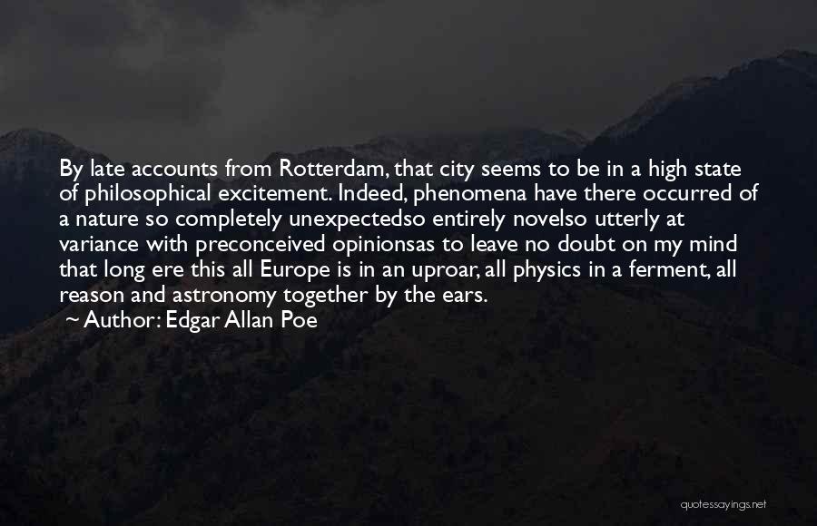 Uproar Quotes By Edgar Allan Poe