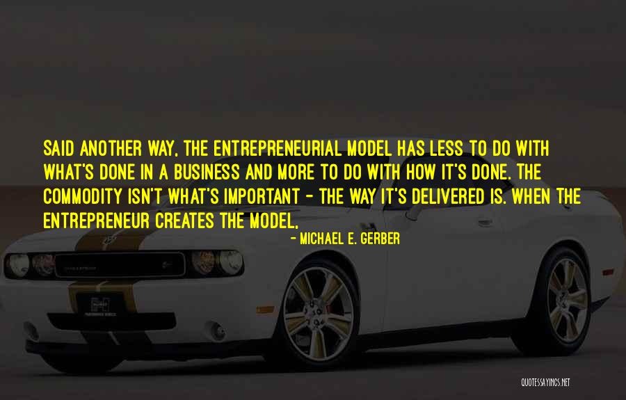 Uprock Rock Quotes By Michael E. Gerber Uprock Rock Quotes By Michael E. Gerber