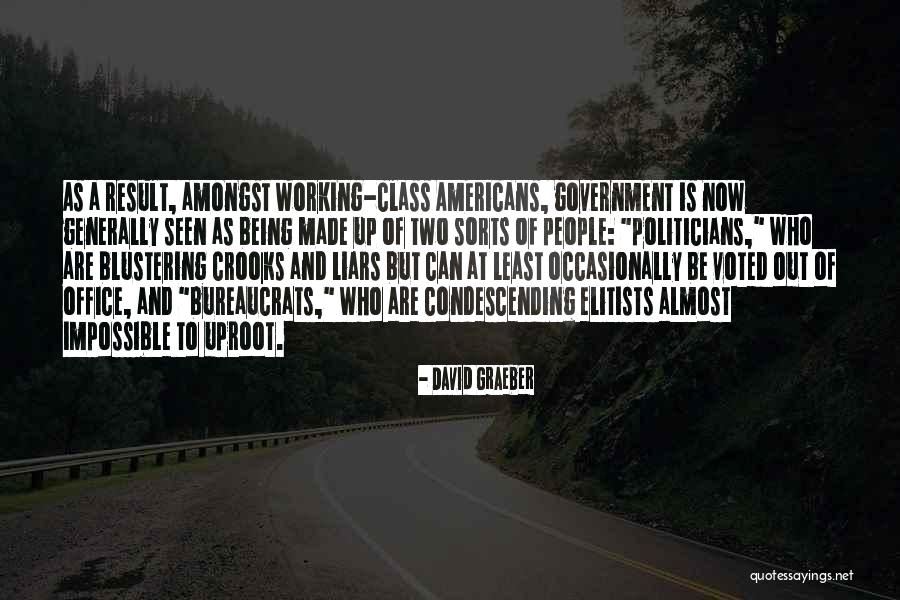 Uproot Quotes By David Graeber Uproot Quotes By David Graeber