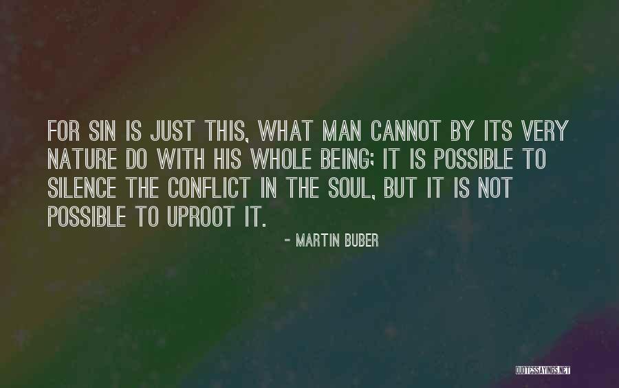 Uproot Quotes By Martin Buber Uproot Quotes By Martin Buber