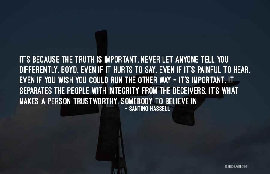 Uproots Quotes By Santino Hassell Uproots Quotes By Santino Hassell