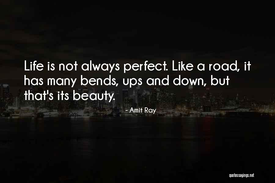 Ups And Down In Life Quotes By Amit Ray