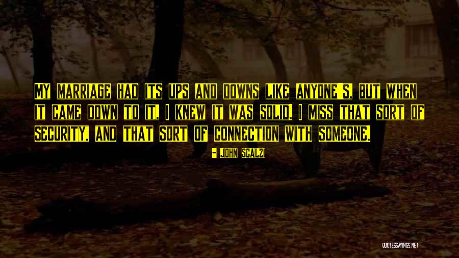 Ups And Down Quotes By John Scalzi Ups And Down Quotes By John Scalzi