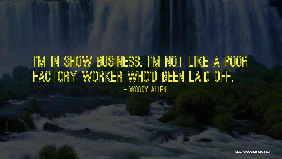 Ups Singapore Quotes By Woody Allen