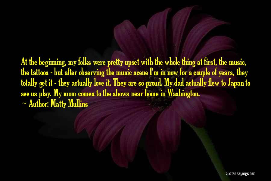 Upset For Love Quotes By Matty Mullins