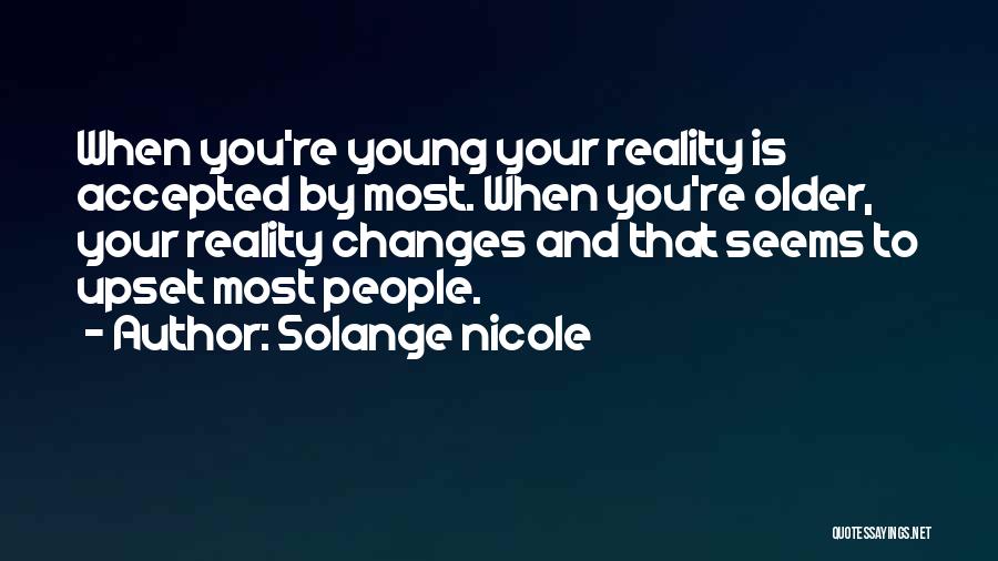 Upset Life Quotes By Solange Nicole