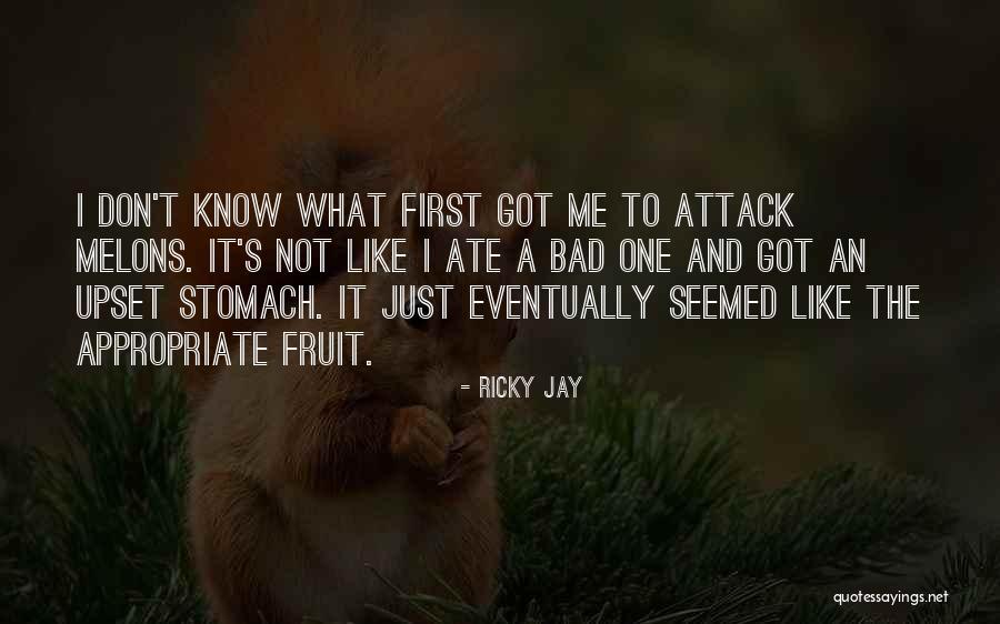 Upset Quotes By Ricky Jay Upset Quotes By Ricky Jay