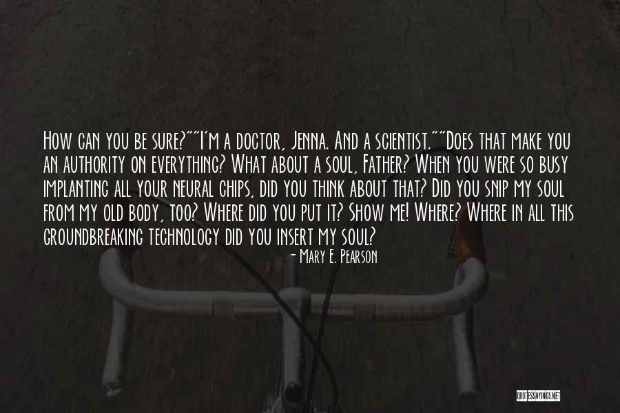 Upsetting To Learn Quotes By Mary E. Pearson Upsetting To Learn Quotes By Mary E. Pearson