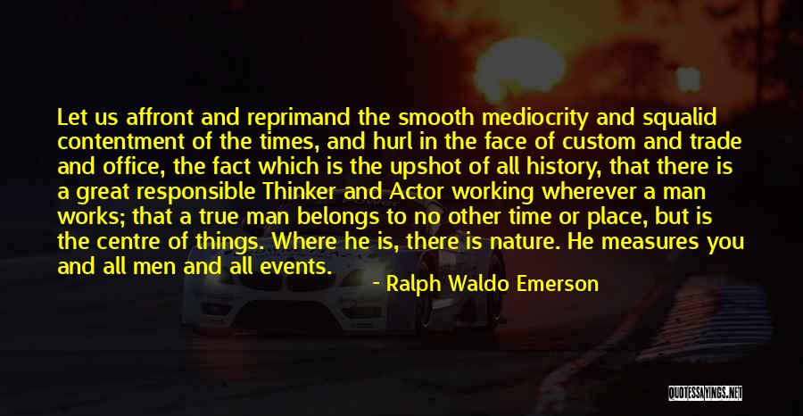 Upshot Quotes By Ralph Waldo Emerson Upshot Quotes By Ralph Waldo Emerson