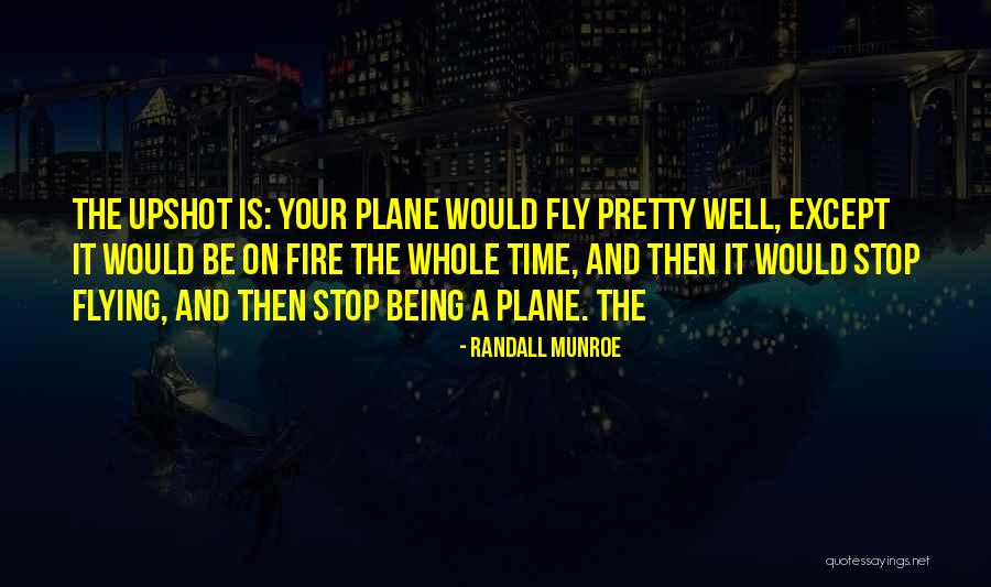 Upshot Quotes By Randall Munroe Upshot Quotes By Randall Munroe