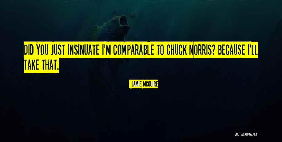Upshot Wine Quotes By Jamie McGuire Upshot Wine Quotes By Jamie McGuire