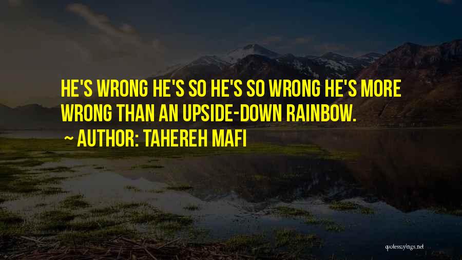 Upside Down Funny Quotes By Tahereh Mafi