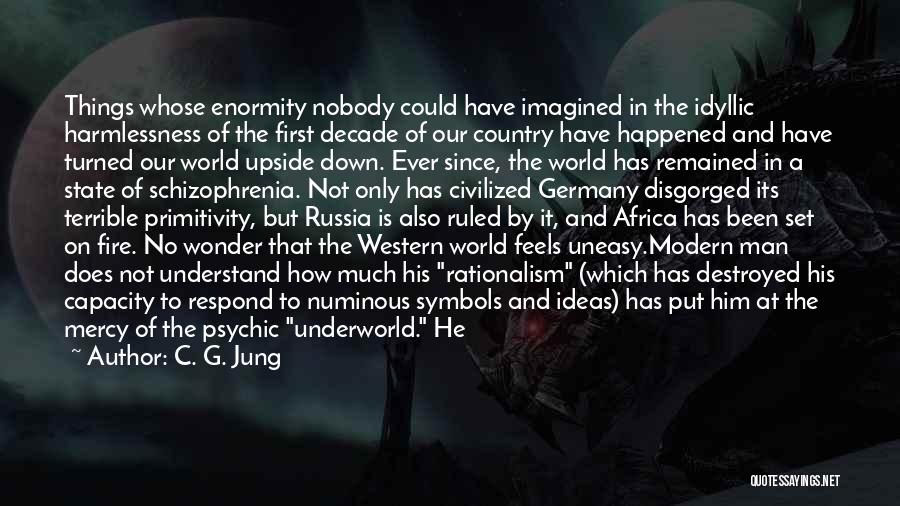 Upside Down World Quotes By C. G. Jung