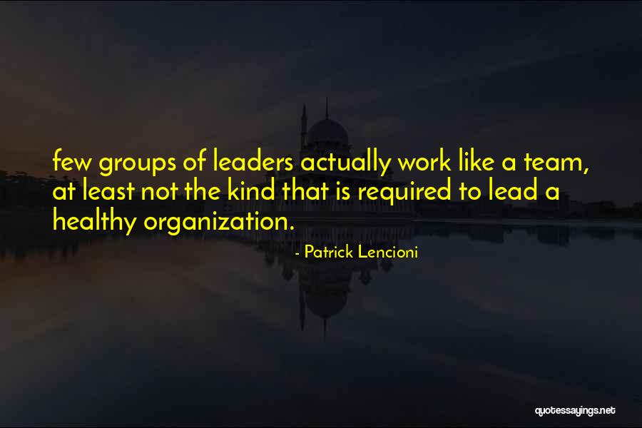 Upside Of Stress Kelly Mcgonigal Quotes By Patrick Lencioni Upside Of Stress Kelly Mcgonigal Quotes By Patrick Lencioni