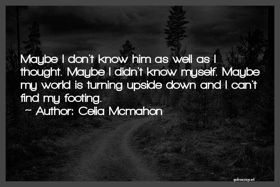 Upside Quotes By Celia Mcmahon