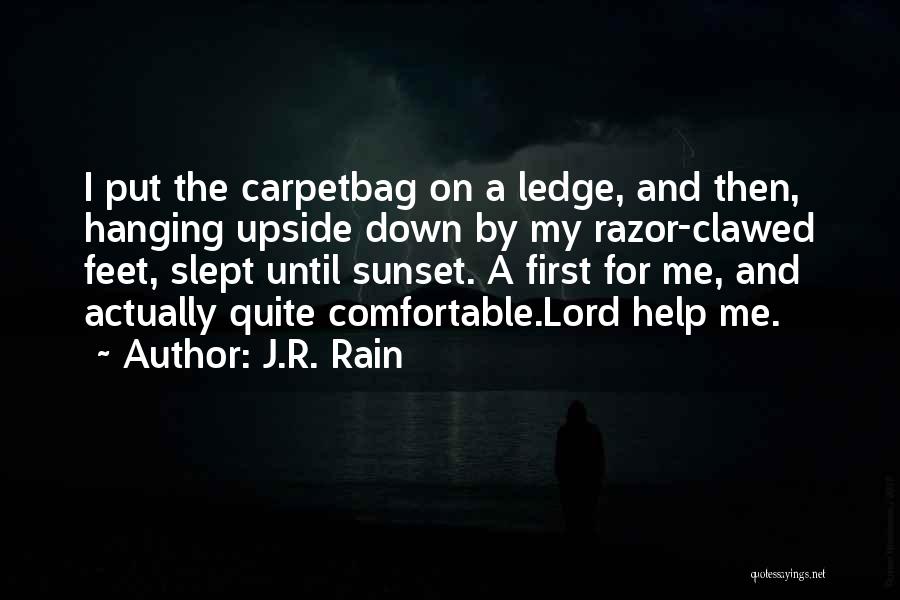 Upside Quotes By J.R. Rain