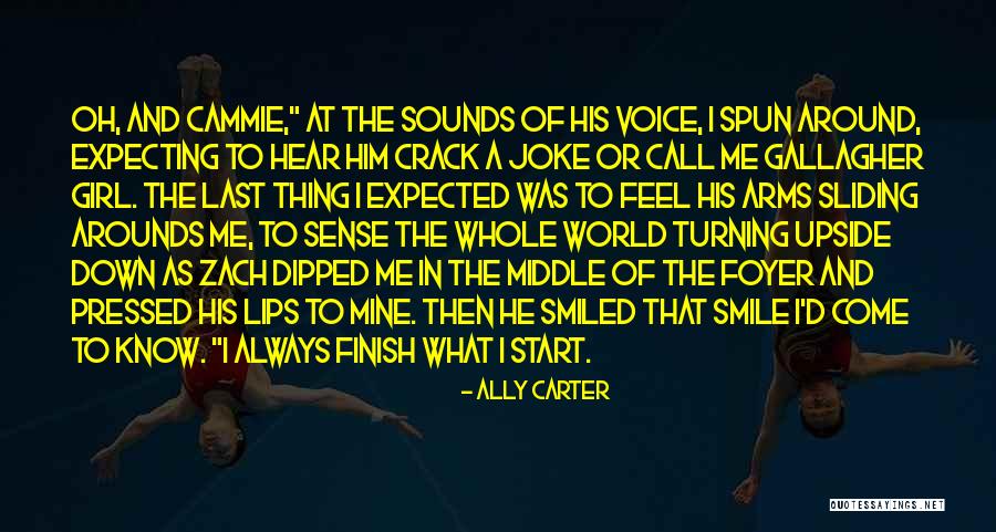 Upside World Quotes By Ally Carter Upside World Quotes By Ally Carter