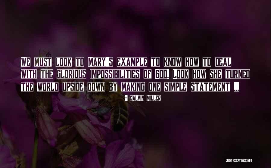 Upside World Quotes By Calvin Miller Upside World Quotes By Calvin Miller