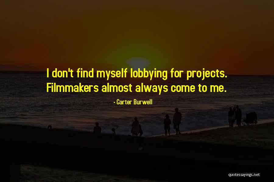 Upsideion Quotes By Carter Burwell Upsideion Quotes By Carter Burwell