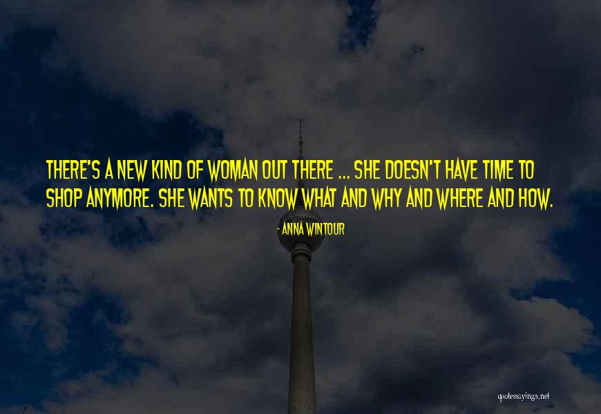Upslope Brown Quotes By Anna Wintour Upslope Brown Quotes By Anna Wintour
