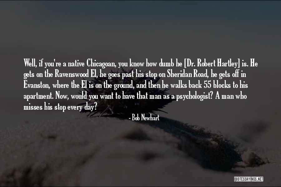 Upspringing Quotes By Bob Newhart Upspringing Quotes By Bob Newhart