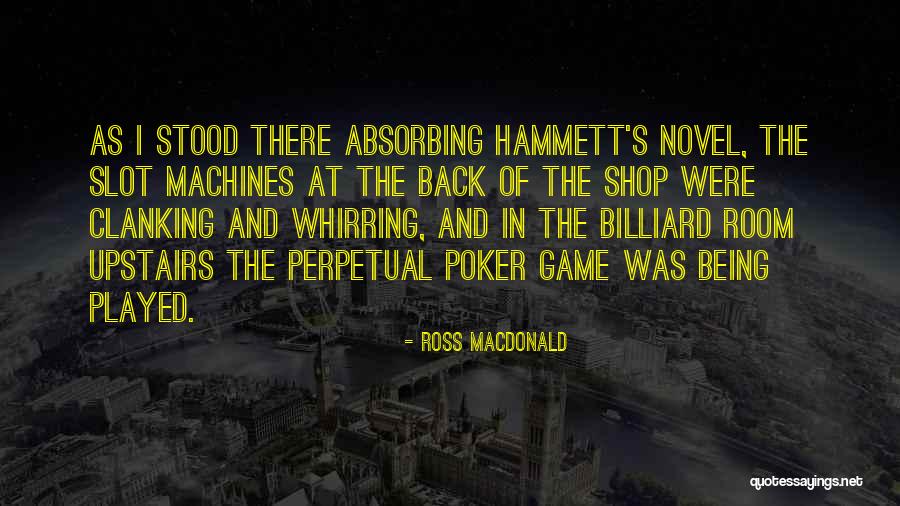 Upstairs Room Quotes By Ross Macdonald Upstairs Room Quotes By Ross Macdonald