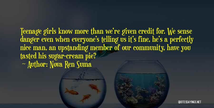 Upstanding Quotes By Nova Ren Suma