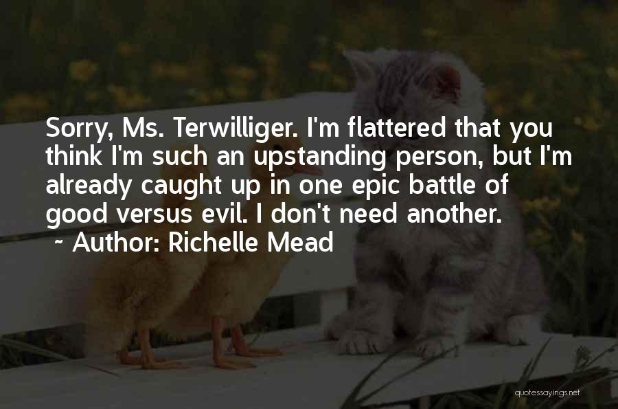 Upstanding Quotes By Richelle Mead