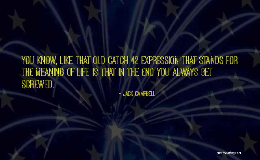 Upstart Crow Quotes By Jack Campbell Upstart Crow Quotes By Jack Campbell