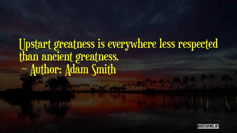 Upstart Quotes By Adam Smith