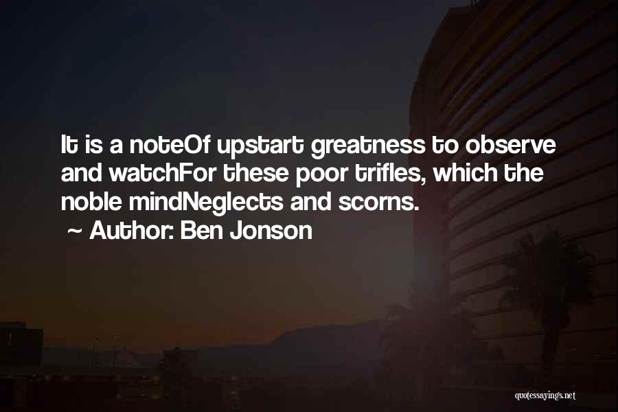 Upstart Quotes By Ben Jonson