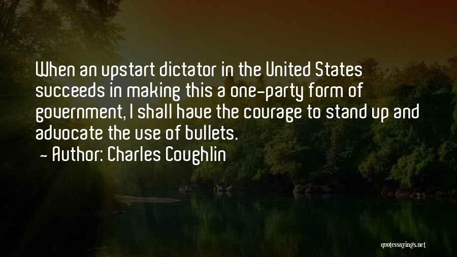 Upstart Quotes By Charles Coughlin